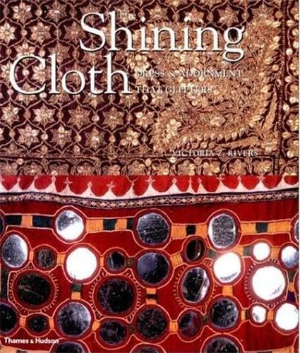 The Shining Cloth: Dress and Adornment That Glitter: Dress and Adornment that Glitters